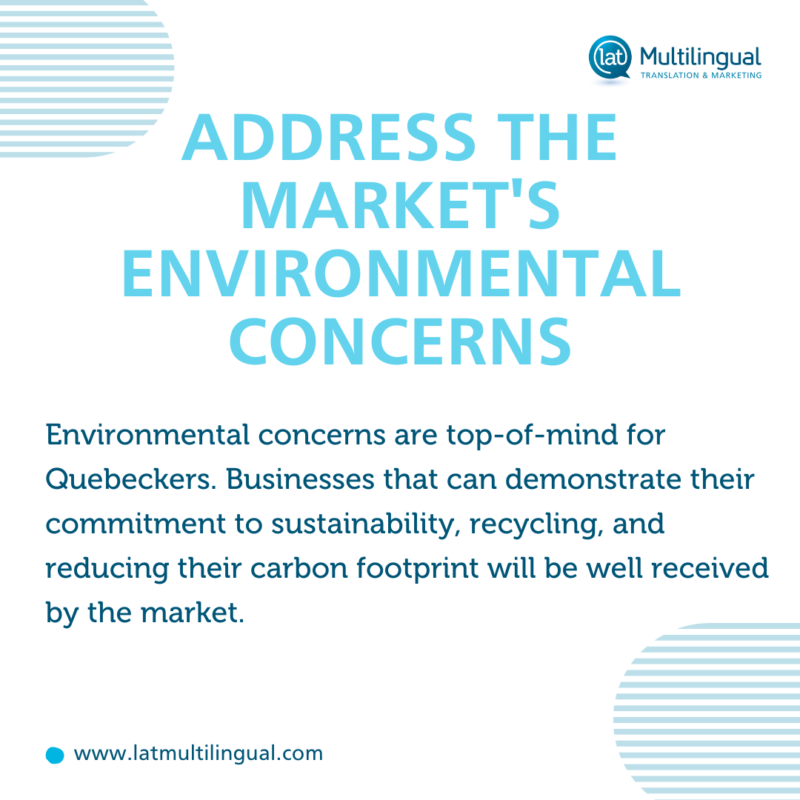 Address the market's environmental concerns