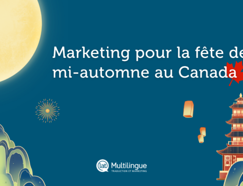 La fête de la mi-automne : une occasion précieuse d’atteindre des clients chinois au Canada